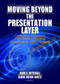 Moving Beyond the Presentation Layer (Content and Context in the Dewey Decimal Classification (DDC) System) by Joan S. Mitchell, Diane Vizine-Goetz, 9780789034533