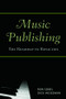 Music Publishing (The Roadmap to Royalties) - 9780415976213 by Ron Sobel, Dick Weissman, 9780415976213