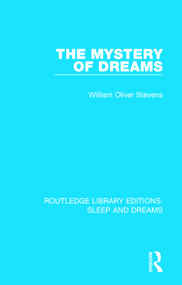 The Mystery of Dreams - 9781138234963 by William Oliver Stevens, 9781138234963
