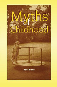 Myths of Childhood by Joel Paris, 9781138005150