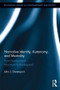 Narrative Identity, Autonomy, and Mortality (From Frankfurt and MacIntyre to Kierkegaard) - 9781138910867 by John J. Davenport, 9781138910867