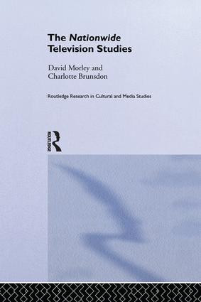 The Nationwide Television Studies by Charlotte Brunsdon, David Morley, 9781138976764
