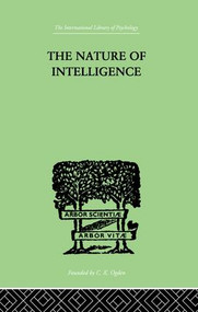 The Nature of Intelligence by L L Thurstone, 9781138882553
