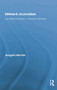 Network Journalism (Journalistic Practice in Interactive Spheres) by Ansgard Heinrich, 9781138806474