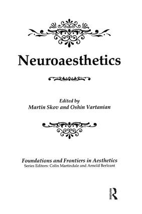 Neuroaesthetics by Martin Skov, Oshin Vartanian, Colin Martindale, Arnold Berleant, 9780415783712