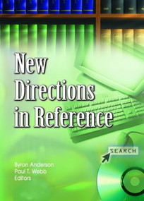 New Directions in Reference by Bryon D. Anderson, 9780789030894