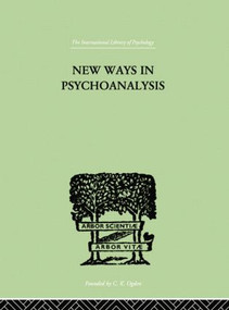 New Ways in Psychoanalysis - 9781138875630 by Karen Horney, 9781138875630
