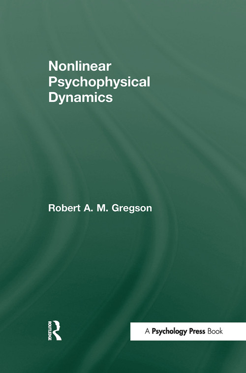 Nonlinear Psychophysical Dynamics by Robert A.M. Gregson, 9780805800159