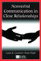 Nonverbal Communication in Close Relationships by Laura K. Guerrero, Kory Floyd, 9780805843972