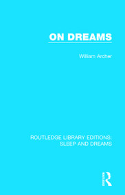 On Dreams - 9781138232716 by William Archer, Theodore Besterman, 9781138232716