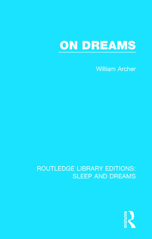 On Dreams - 9781138232716 by William Archer, Theodore Besterman, 9781138232716