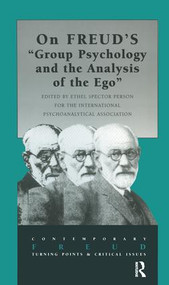 On Freud's Group Psychology and the Analysis of the Ego by Ethel Spector Person, 9780881633252
