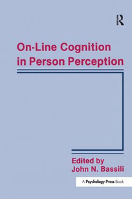 On-line Cognition in Person Perception by John N. Bassili, 9781138977563