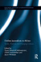 Online Journalism in Africa (Trends, Practices and Emerging Cultures) by Hayes Mawindi Mabweazara, Okoth Fred Mudhai, Jason Whittaker, 9781138689190