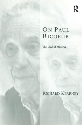 On Paul Ricoeur (The Owl of Minerva) by Richard Kearney, 9780754650188