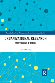 Organizational Research (Storytelling in Action) by David M. Boje, 9780367733735