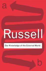 Our Knowledge of the External World by Bertrand Russell, 9780415473774