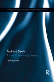 Paul and Death (A Question of Psychological Coping) by Linda Joelsson, 9780367885212