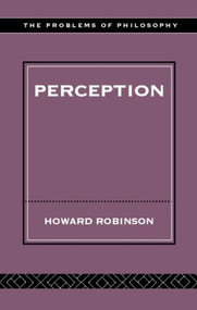 Perception - 9780415249935 by Howard Robinson, 9780415249935