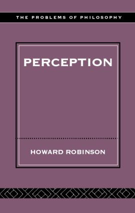 Perception - 9780415249935 by Howard Robinson, 9780415249935