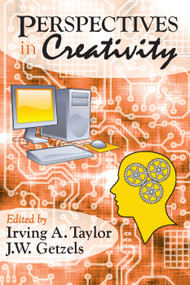 Perspectives in Creativity by Irving Taylor, 9780202361796