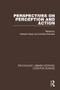 Perspectives on Perception and Action by Herbert Heuer, Andries Sanders, 9781138645707