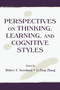Perspectives on Thinking, Learning, and Cognitive Styles by Robert J. Sternberg, Li-fang Zhang, 9780805834314