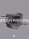 Philosophy and Computing (An Introduction) by Luciano Floridi, 9780415180252