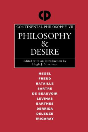 Philosophy and Desire by Hugh J. Silverman, 9780415919579