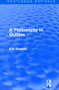 A Philosophy in Outline (Routledge Revivals) - 9781138658868 by E.S. Bennett, 9781138658868