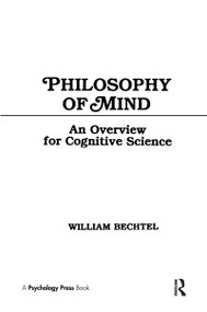Philosophy of Mind (An Overview for Cognitive Science) - 9780805802344 by William Bechtel, 9780805802344