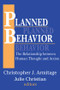 Planned Behavior (The Relationship between Human Thought and Action) by Mason Gross, 9780765805782