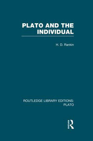 Plato and the Individual (RLE: Plato) by David Rankin, 9781138007703