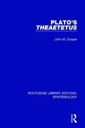 Plato's Theaetetus by John M. Cooper, 9781138908697