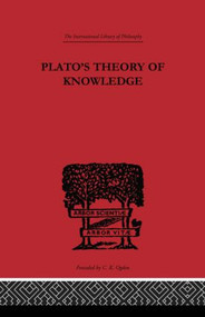 Plato's Theory of Knowledge by Francis MacDonald Cornford, 9780415613958