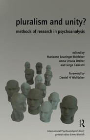 Pluralism and Unity? (Methods of Research in Psychoanalysis) by Jorge Canestri, 9780952390534