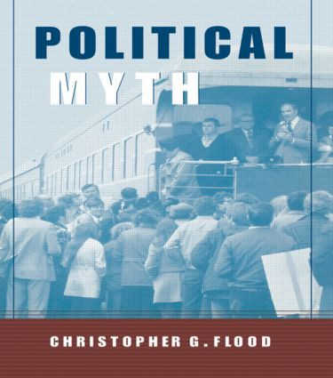 Political Myth by Christopher Flood, 9780415936323