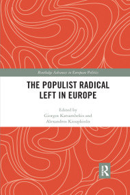 The Populist Radical Left in Europe by Giorgos Katsambekis, Alexandros Kioupkiolis, 9780367731175