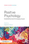 Positive Psychology (Established and Emerging Issues) by Dana S. Dunn, 9781138698666