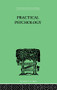 Practical Psychology (FOR STUDENTS OF EDUCATION) by Charles Fox, 9781138882454