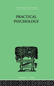 Practical Psychology (FOR STUDENTS OF EDUCATION) by Charles Fox, 9781138882454