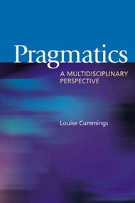 Pragmatics (A Multidisciplinary Perspective) by Louise Cummings, 9780805855432