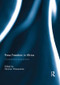Press Freedom in Africa (Comparative perspectives) by Herman Wasserman, 9781138008939