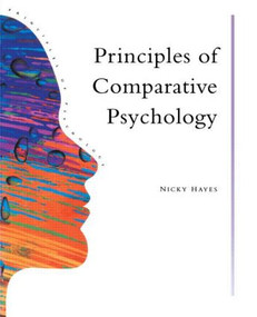 Principles Of Comparative Psychology by Nicky Hayes, 9780863772931