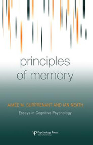 Principles of Memory by Aimée M. Surprenant, Ian Neath, 9781138882928