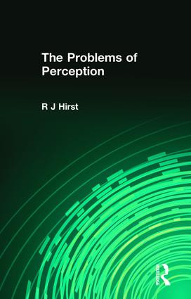 The Problems of Perception by R. J. Hirst, 9781138884274