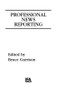 Professional News Reporting by Bruce Garrison, 9780805810219