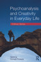 Psychoanalysis and Creativity in Everyday Life (Ordinary Genius) by Gemma Corradi Fiumara, 9780415637282