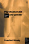 Psychoanalysis and Gender (An Introductory Reader) by Rosalind Minsky, 9780415092210