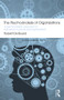 The Psychoanalysis of Organizations (A psychoanalytic approach to behaviour in groups and organizations) by Robert De Board, 9780415855778